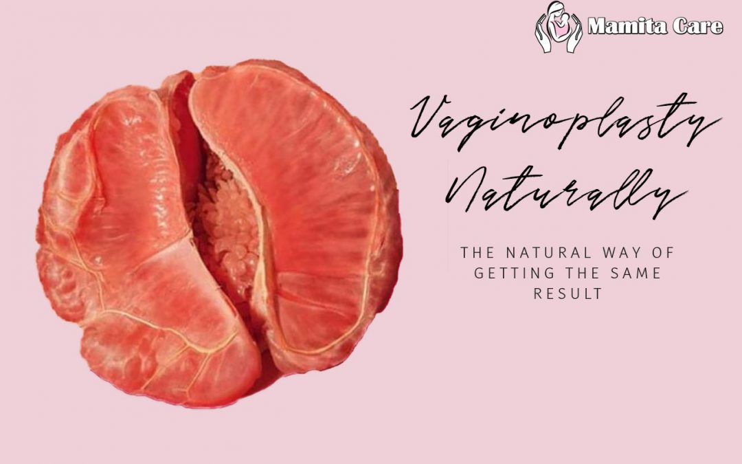 Vaginoplasty Naturally